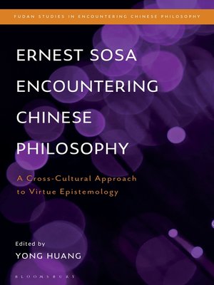 cover image of Ernest Sosa Encountering Chinese Philosophy
